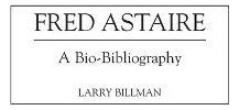 Libro Fred Astaire - Larry E. Billman