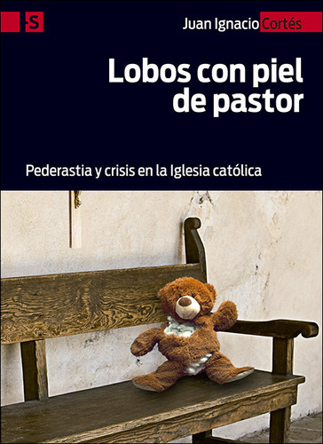 Lobos Con Piel De Pastor - Cortes Carrasbal, Juan Ignacio