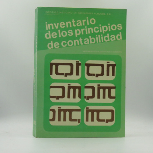 Inventario De Los Principios De Contabilidad Inst Mex Contad