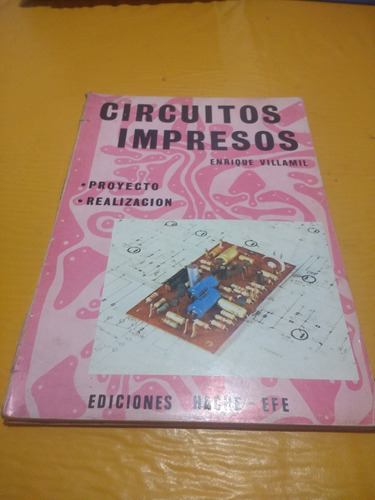 Circuitos Impresos. Enrique Villamil 1978