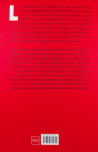 Mayo 68. La Revuelta Francesa Y Sus Huellas - Lucía Álvarez