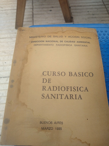 Curso Basico De Radiofisica Sanitaria Ministerio Caja 45