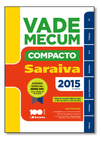 Vade Mecum Saraiva Compacto 2015 - Brochura, De A Saraiva. Editora Saraiva (juridicos) - Grupo Saraiva, Capa Dura Em Português