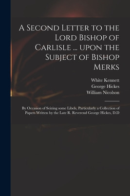 Libro A Second Letter To The Lord Bishop Of Carlisle ... ...