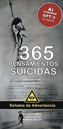 365 Pensamientos Suicidas: Generados Por Inteligencia Artifi
