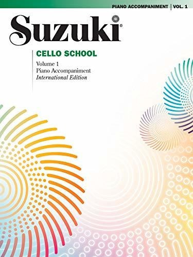 Book : Suzuki Cello School, Vol. 1 (piano Accompaniment) -.