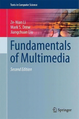 Fundamentals Of Multimedia, De Ze-nian Li. Editorial Springer International Publishing Ag En Inglés