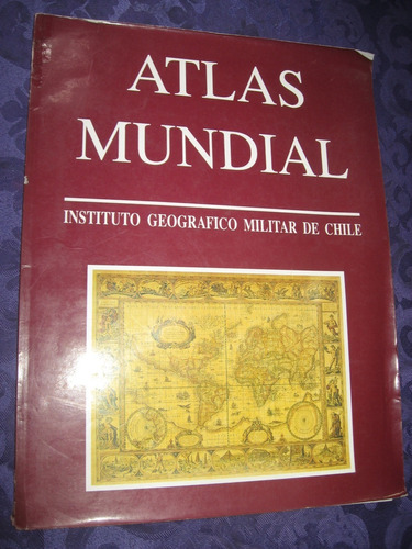 Atlas Mundial Instituto Geográfico Militar De Chile 1994