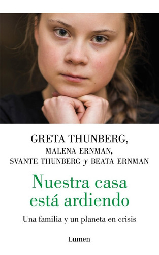 Nuestra Casa Esta Ardiendo - Thunberg, Greta/ Yhunberg, Svan