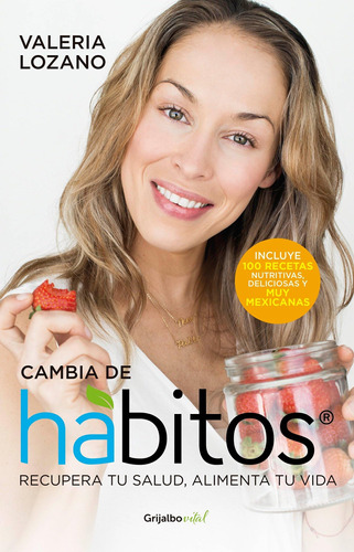 Cambia De Hábitos: Recupera Tu Salud, Alimenta Tu Vida 81qLG