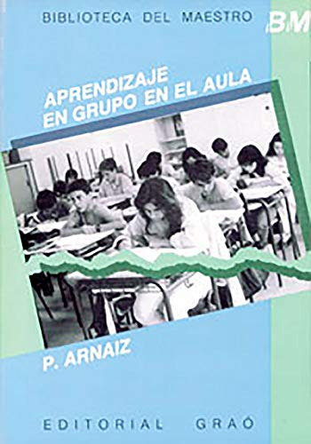 Libro Aprendizaje En Grupo En El Aula De P. Arnaiz