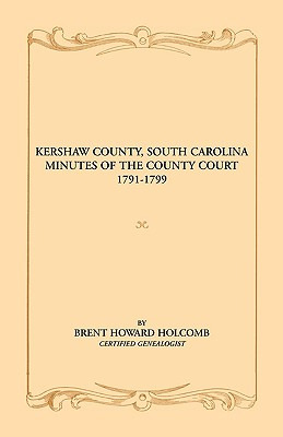 Libro Kershaw County, South Carolina Minutes Of The Count...