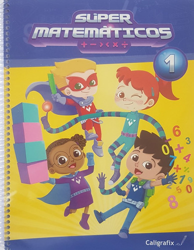 Super Matematicos N°1 (1° Basico) - Caligrafix