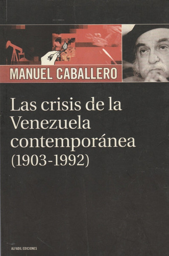 La Crisis De La Venezuela Contemporanea Manuel Caballero