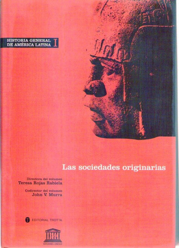 Historia General De América Latina 1, Unesco, Trotta