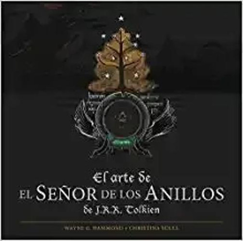 Libro El Arte De El Señor De Los Anillos De J. R. R. Tolkie