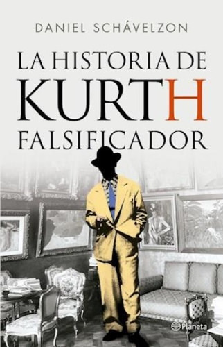 Historia De Kurth, La. El Falsificador