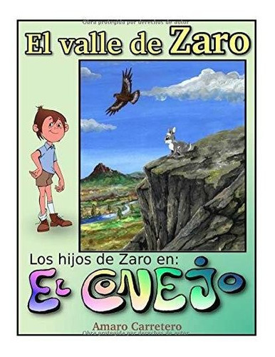 El Valle De Zaro (el Conejo)
