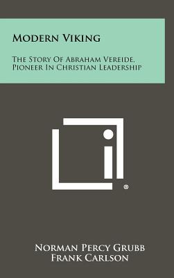 Libro Modern Viking: The Story Of Abraham Vereide, Pionee...