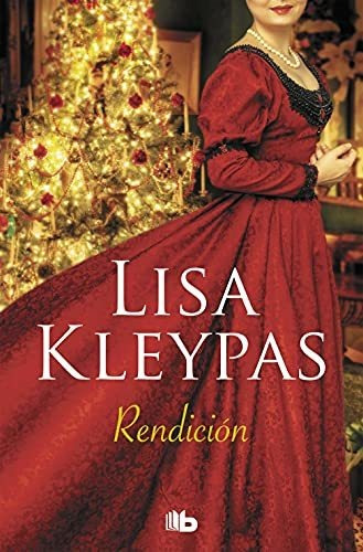 Rendicion - Kleypas, Lisa