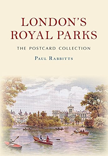 Londons Royal Parks The Postcard Collection