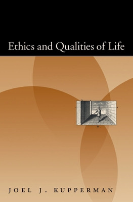 Libro Ethics And Qualities Of Life - Kupperman, Joel J.