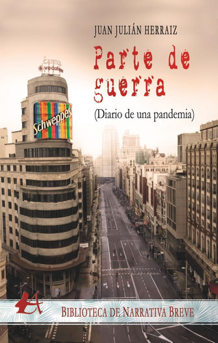 Libro Parte De Guerra. Diario De Una Pandemia