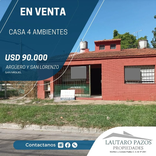 ¡venta De Casa De 4 Ambientes En Argüero Y San Lorenzo!