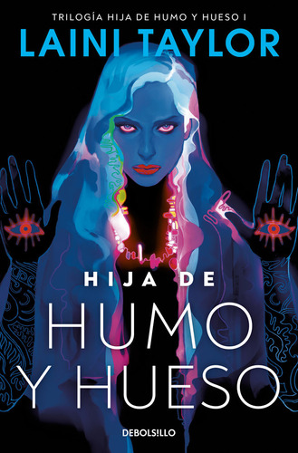 Libro Hija De Humo Y Hueso (hija De Humo Y Hueso 1) - Tay...