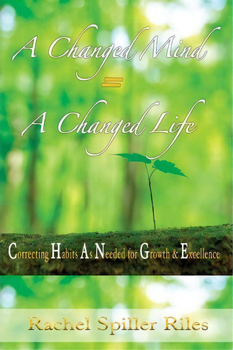 A Changed Mind = A Changed Life, De Rachel Spiller Riles. Editorial Ultimate Wealth, Tapa Blanda En Inglés