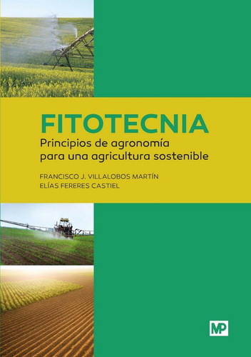 Fitotecnia: Principios De Agronomía Par... (libro Original)