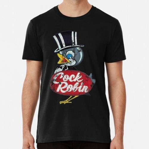 Remera Cock Robin Algodon Premium