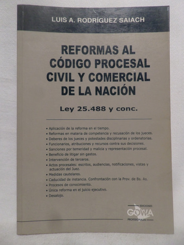 Reformas Al Codigo Procesal,civil,comercial, L R Saiach,2002