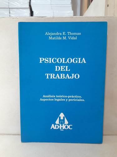 Derecho. Psicología Del Trabajo. Thomas - Vidal