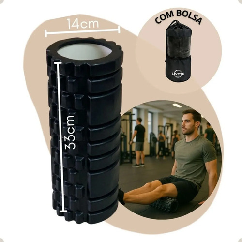 Rolo de Liberação Miofascial Livyte Massagem Foam Roller Soltura Yoga Fisioterapia Pilates Exercícios 33cm