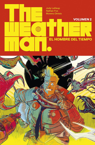 The Weatherman 2. El Hombre Del Tiempo, De Dave Steward. Editorial Norma Editorial, Tapa Blanda En Español