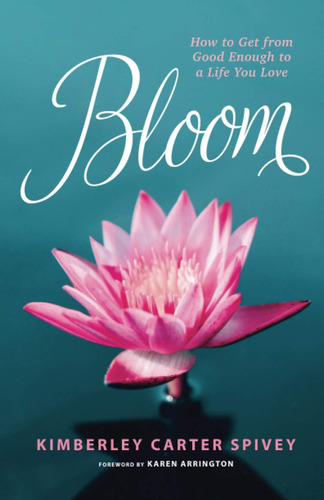 Libro En Inglés: Bloom: Cómo Pasar De Ser Lo Suficientemente