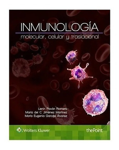 Inmunologia Molecular Celular Y Traslacional Lenin Pavon 2ed