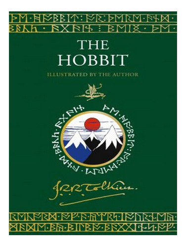 The Hobbit: Illustrated By The Author (hardback) - J. . Ew01