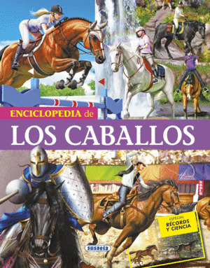Libro Enciclopedia De Los Caballos