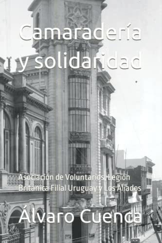 Libro : Camaraderia Y Solidaridad Asociacion De Voluntarios