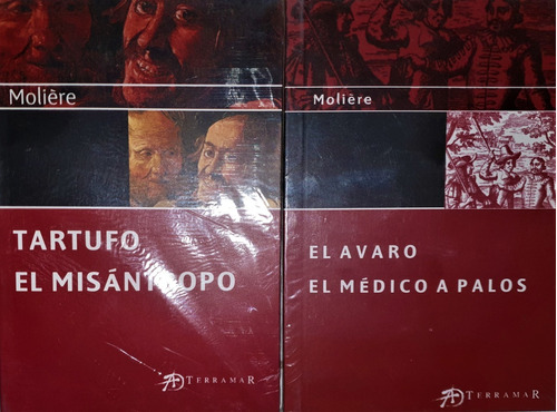 El Avaro / El Médico A Palos - Moliere Ed Terramar 