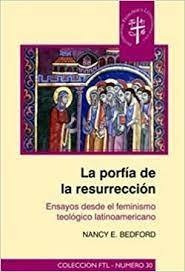 La Porfia De La Resurrección