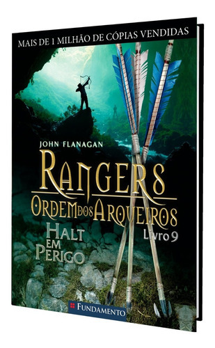 Rangers Ordem Dos Arqueiros 9 - Halt Em Perigo, De John Flanagan. Editora Fundamento, Capa Mole Em Português, 2011