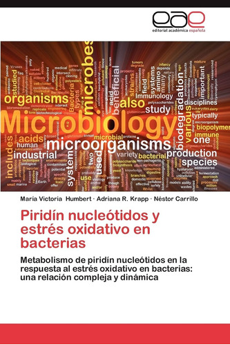 Libro: Piridín Nucleótidos Y Estrés Oxidativo En Bacterias: