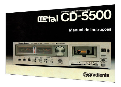 Manual Do Tape Deck Gradiente Cd-5500 (edição Colorida)