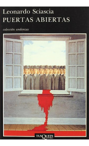 Puertas abiertas (Andanzas), de Sciascia, Leonardo. Editorial Tusquets Editores S.A., tapa pasta blanda, edición 1 en español, 1988