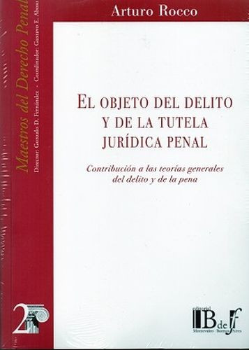 Libro Objeto Del Delito Y De La Tutela Jurídica Penal, El