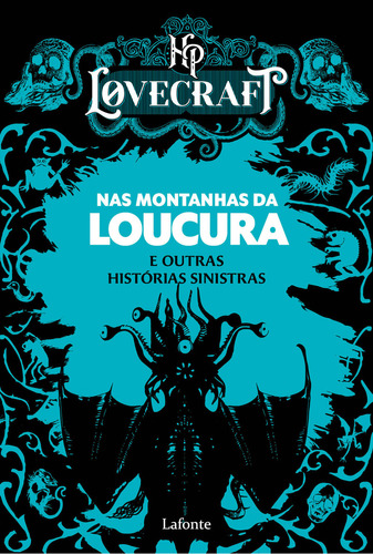Nas Montanhas Da Loucura E Outras Histórias Sinistras, De H.p Lovecraft. Editora Lafonte Jr - Lafonte, Capa Mole Em Português
