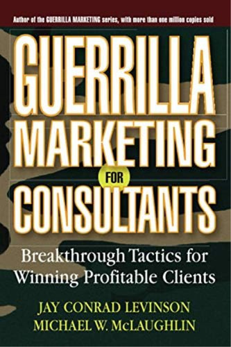 Libro Guerrilla Marketing For Consultants-inglés